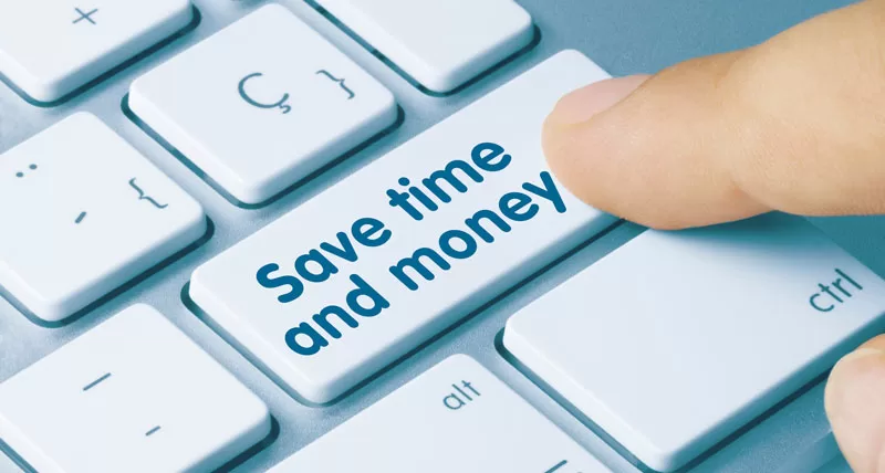 Save time and money