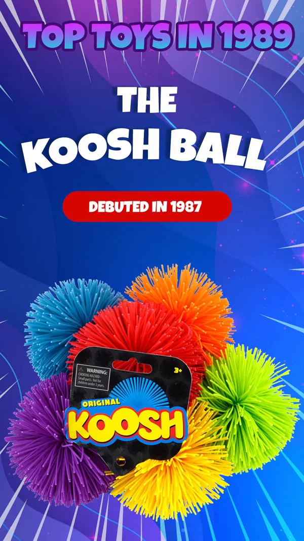 Top Toy 1989: The Koosh Ball